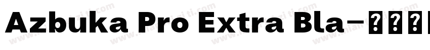 Azbuka Pro Extra Bla字体转换